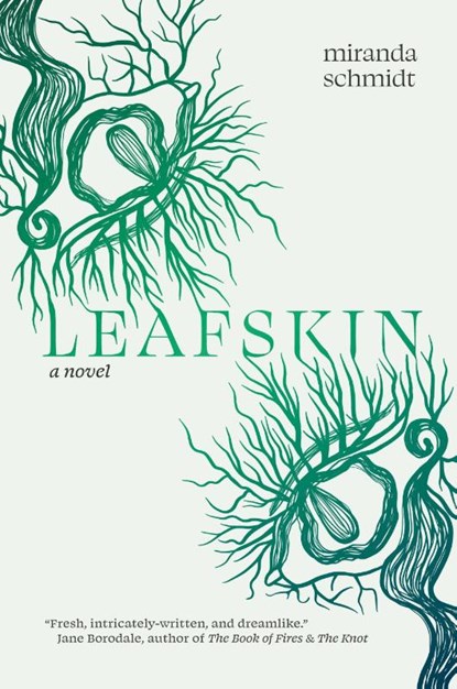 Leafskin, Miranda Schmidt - Paperback - 9781945233289