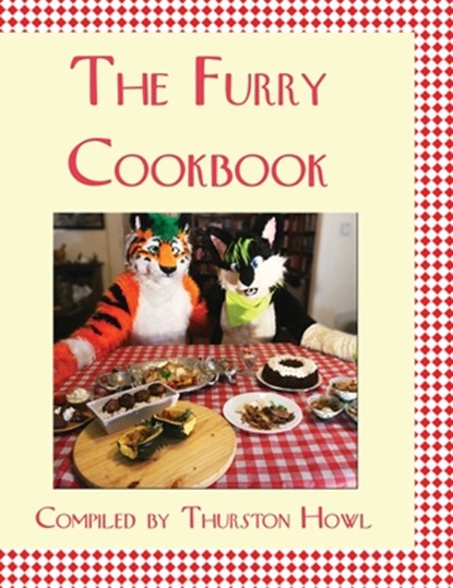 The Furry Cookbook, Thurston Howl - Gebonden - 9781945247521