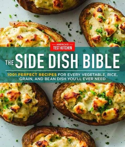 The Side Dish Bible, America's Test Kitchen - Gebonden - 9781945256998