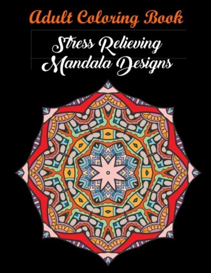 Adult Coloring Book, Coloring Books ; Coloring Books for Adults ; Coloring Books for Adults Relaxation - Paperback - 9781945260094