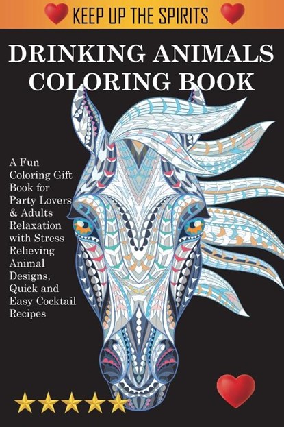 Drinking Animals Coloring Book, Adult Coloring Books ; Coloring Books for Adults ; Colouring Books - Paperback - 9781945260995