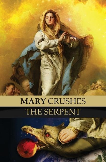 Mary Crushes the Serpent AND Begone Satan!, Priest Anonymous Exorcist - Gebonden - 9781945275708