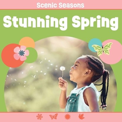 Stunning Spring, Chosen Spot Publishing - Gebonden - 9781945296888