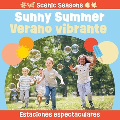 Sunny Summer / Verano Vibrante, Chosen Spot Publishing - Gebonden - 9781945296932