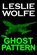 The Ghost Pattern, Leslie Wolfe - Paperback - 9781945302039