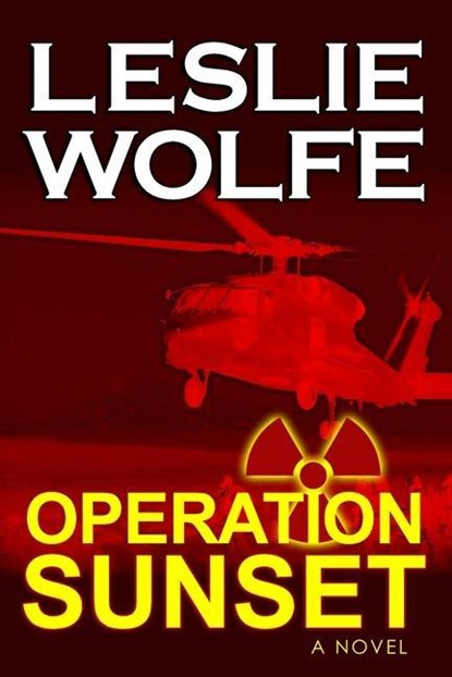 Operation Sunset, Leslie Wolfe - Paperback - 9781945302053