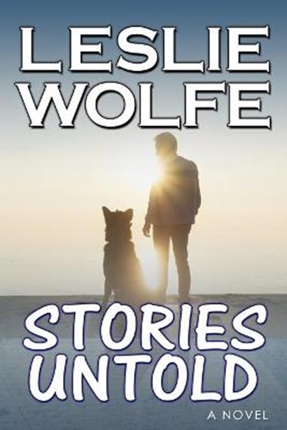 Stories Untold, WOLFE,  Leslie - Paperback - 9781945302145