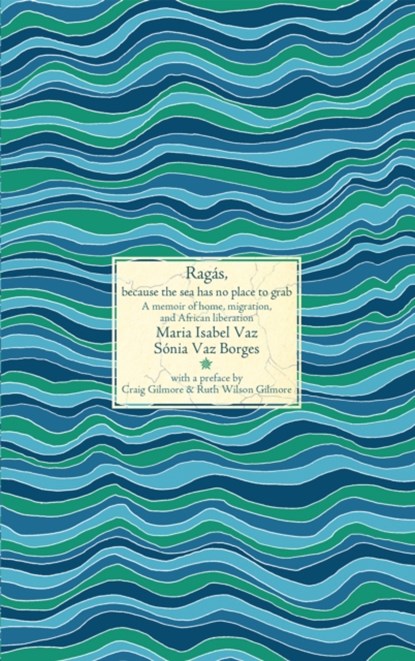Rags, Maria Isabel Vaz ; Snia Vaz Borges - Paperback - 9781945335099