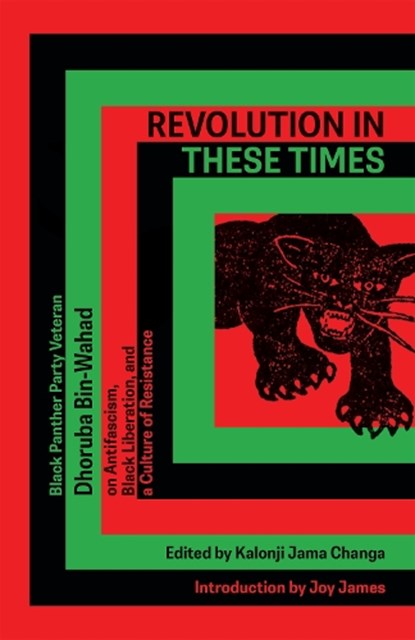 Revolution In These Times, Dhoruba Bin Wahad - Paperback - 9781945335136