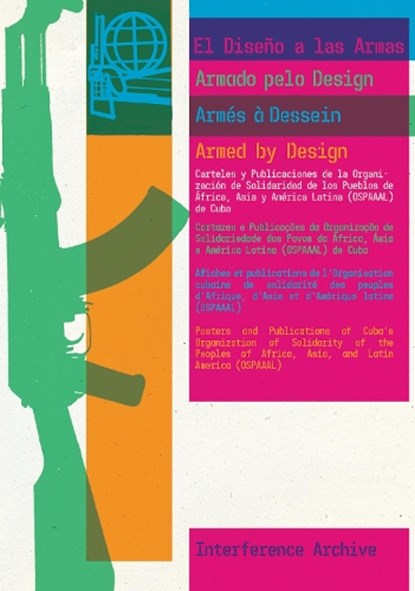 Armed By Design, Interference Archive ; Lani Hanna ; Jen Hoyer - Paperback - 9781945335143