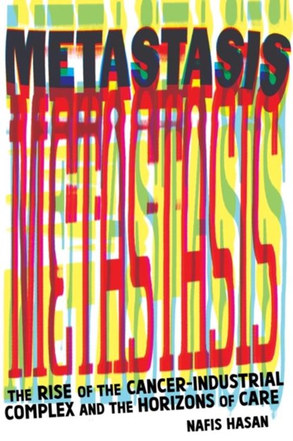 Cancer and Capitalism, Nafis Hasan - Paperback - 9781945335181