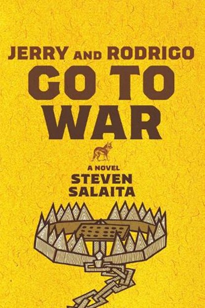 Jerry and Rodrigo Go to War, Steven Salaita - Paperback - 9781945335464