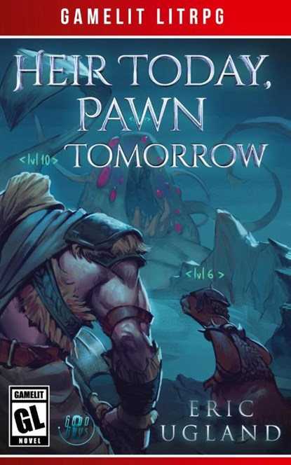 Heir Today, Pawn Tomorrow, Eric Ugland - Paperback - 9781945346095