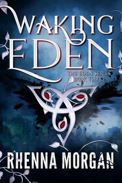 Waking Eden, Rhenna Morgan - Ebook - 9781945361005
