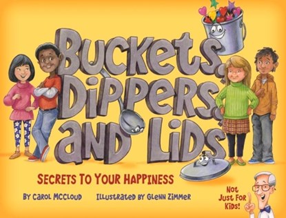 BUCKETS DIPPERS & LIDS, Carol McCloud - Gebonden - 9781945369025