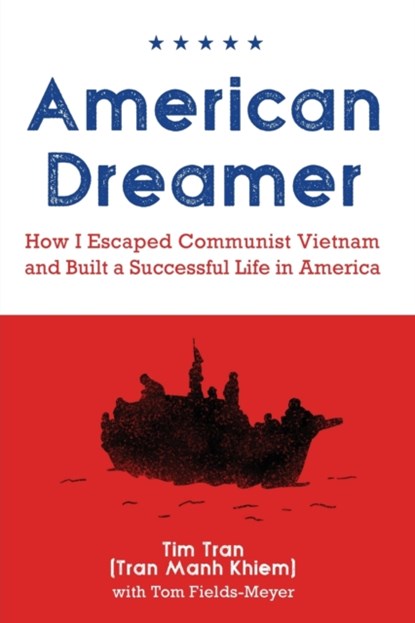 American Dreamer, Tim Tran - Paperback - 9781945398025