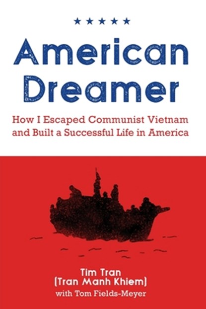 American Dreamer, Tim Tran - Paperback - 9781945398025