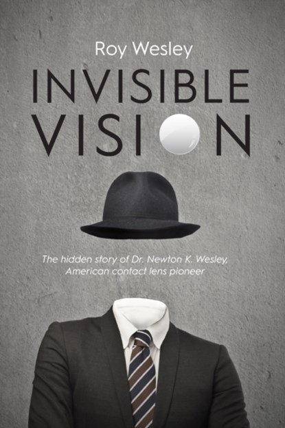 Invisible Vision, Roy Wesley - Paperback - 9781945398056