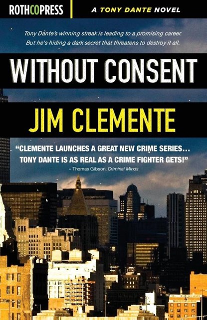 Without Consent, Jim Clemente - Paperback - 9781945436178