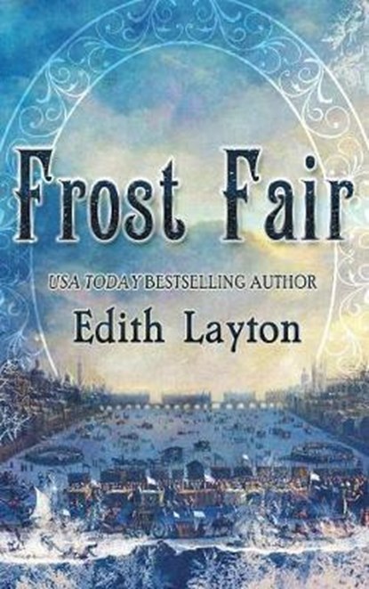 Frost Fair, LAYTON,  Edith - Gebonden - 9781945447389