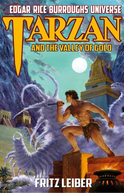 Tarzan and the Valley of Gold, Fritz Leiber - Gebonden - 9781945462207