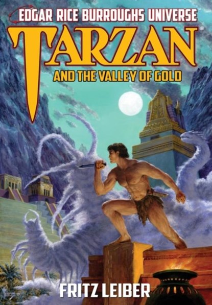 Tarzan and the Valley of Gold, Fritz Leiber - Gebonden - 9781945462207