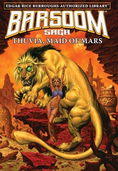 Thuvia, Maid of Mars: Edgar Rice Burroughs Authorized Library / Barsoom Saga 4, Edgar Rice Burroughs - Gebonden - 9781945462818