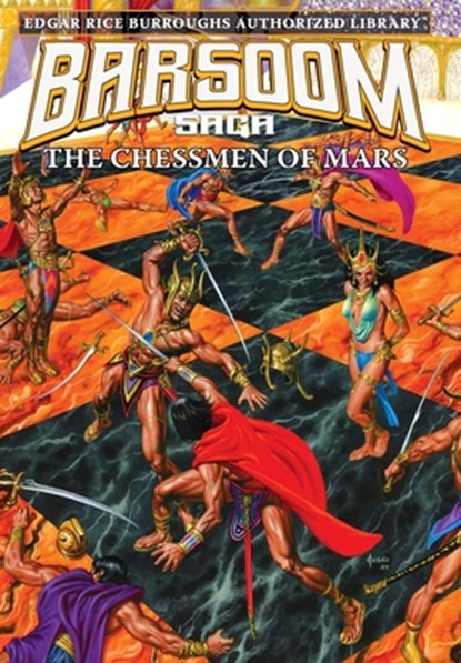 The Chessmen of Mars: Edgar Rice Burroughs Authorized Library / Barsoom Saga 5, Edgar Rice Burroughs - Gebonden - 9781945462832