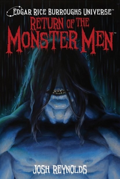 Return of the Monster Men (Edgar Rice Burroughs Universe), Josh Reynolds ; Mike Wolfer - Paperback - 9781945462917
