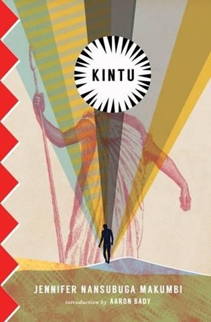 Kintu, Jennifer Nansubuga Makumbi - Paperback - 9781945492013