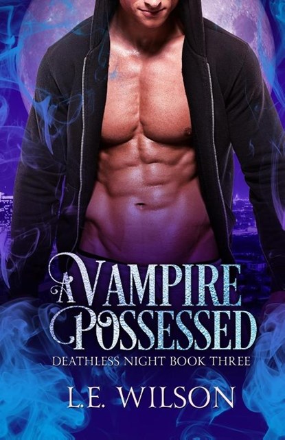 A Vampire Possessed, L E Wilson - Paperback - 9781945499425