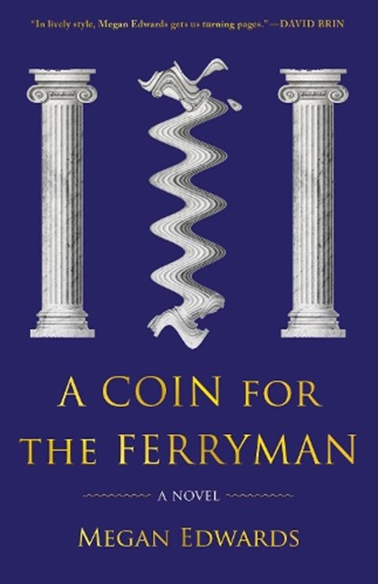 A Coin for the Ferryman, Megan Edwards - Gebonden - 9781945501159