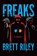 Freaks, Brett Riley - Paperback - 9781945501937