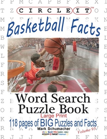 Circle It, Basketball Facts, Word Search, Puzzle Book, Lowry Global Media LLC ; Mark Schumacher - Paperback - 9781945512193