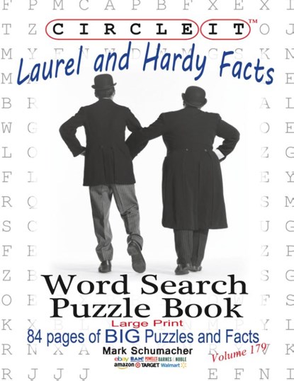 Circle It, Laurel and Hardy Facts, Word Search, Puzzle Book, Lowry Global Media LLC ; Mark Schumacher - Paperback - 9781945512520