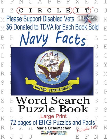 Circle It, United States Navy Facts, Word Search, Puzzle Book, Lowry Global Media LLC ; Maria Schumacher ; Mark Schumacher - Paperback - 9781945512667