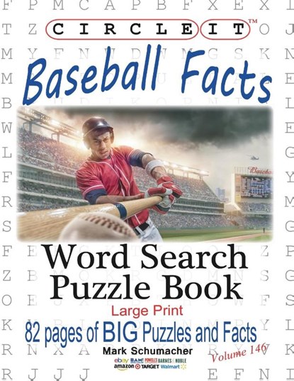Circle It, Baseball Facts, Word Search, Puzzle Book, Lowry Global Media LLC ; Mark Schumacher - Paperback - 9781945512728