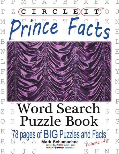 Circle It, Prince Facts, Word Search, Puzzle Book, Lowry Global Media LLC ; Mark Schumacher - Paperback - 9781945512759