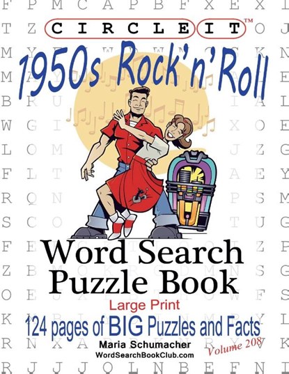 Circle It, 1950s Rock'n'Roll, Word Search, Puzzle Book, Lowry Global Media LLC ; Maria Schumacher ; Mark Schumacher - Paperback - 9781945512780
