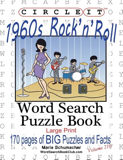 Circle It, 1960's Rock'n'Roll, Word Search, Puzzle Book, Maria Schumacher ; Mark Schumacher - Paperback - 9781945512803