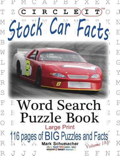 Circle It, Stock Car Facts, Word Search, Puzzle Book, Lowry Global Media LLC ; Mark Schumacher - Paperback - 9781945512896