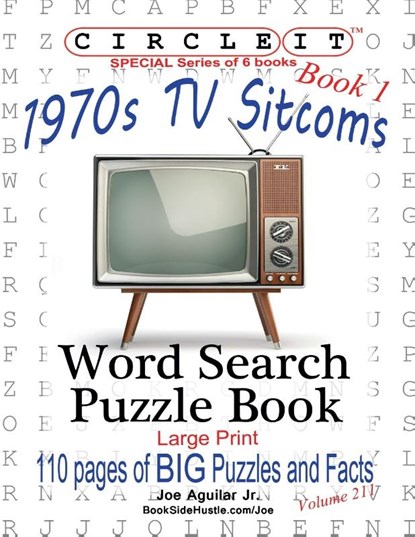 Circle It, 1970s Sitcoms Facts, Book 1, Word Search, Puzzle Book, Lowry Global Media LLC ; Joe Aguilar ; Mark Schumacher - Paperback - 9781945512995