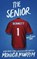 The Senior, Monica Murphy - Paperback - 9781945522345