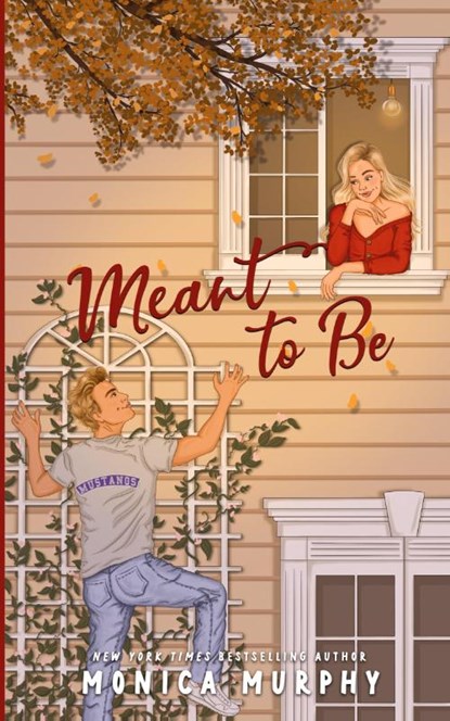 Meant to Be, Monica Murphy - Paperback - 9781945522444
