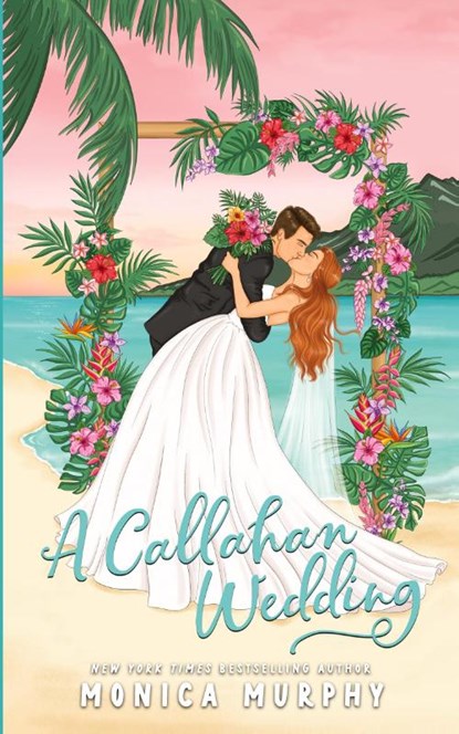 A Callahan Wedding, Monica Murphy - Paperback - 9781945522482