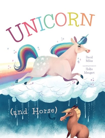 Unicorn (and Horse), David W. Miles - Gebonden - 9781945547768