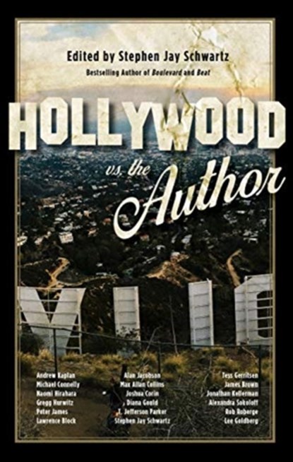 Hollywood vs. The Author, Stephen Jay Schwartz - Paperback - 9781945572869