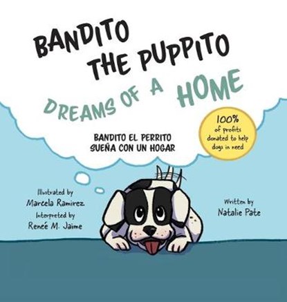 Bandito the Puppito Dreams of a Home (Hardcover), PATE,  Natalie - Gebonden - 9781945587399
