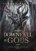 Downfall of the Gods | Gordon Brewer | 