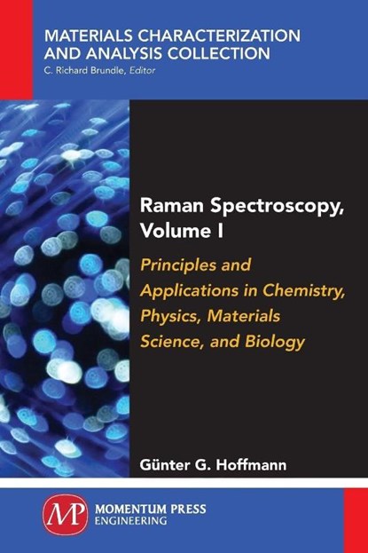 Raman Spectroscopy, Volume I, Gunter G. Hoffmann - Paperback - 9781945612008
